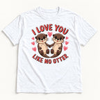 I Love You Like No Otter — garment mockup or size chart