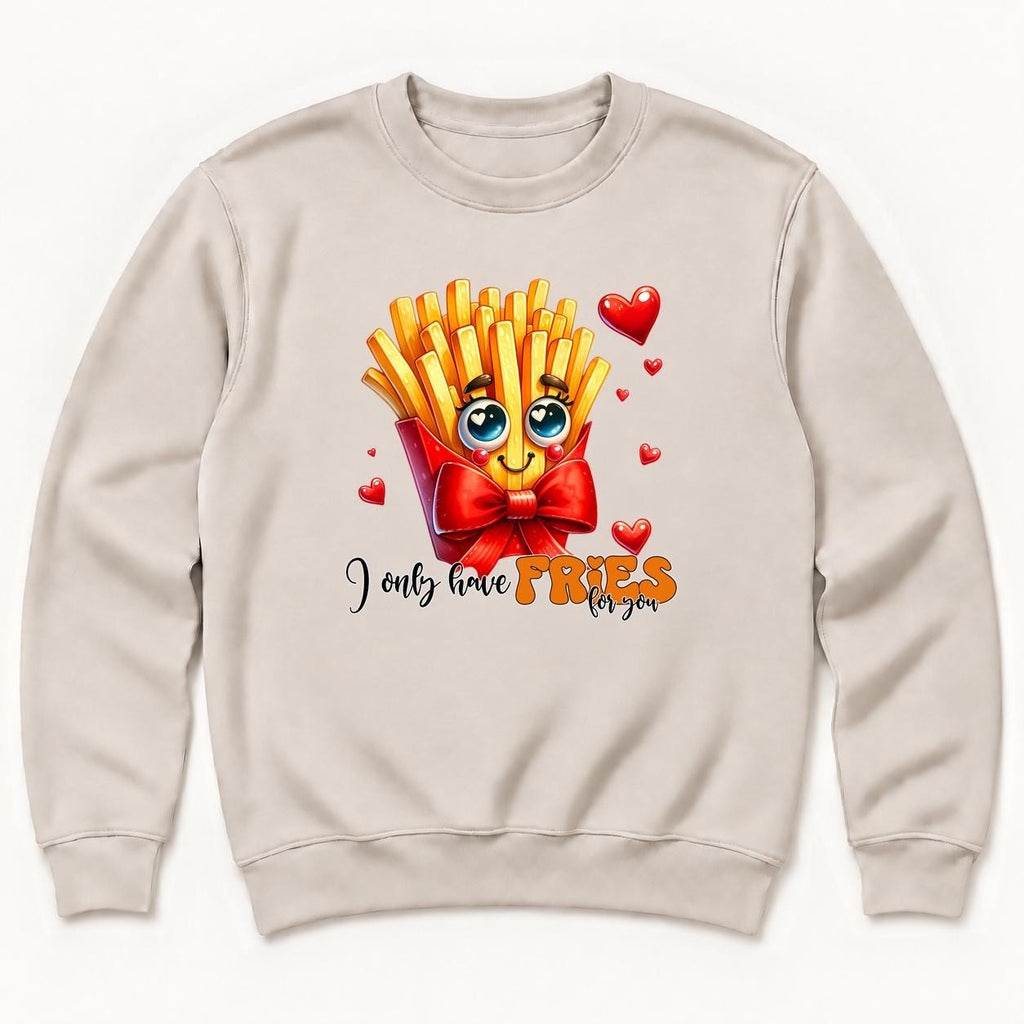 I Only Have Fries for You — garment mockup or size chart