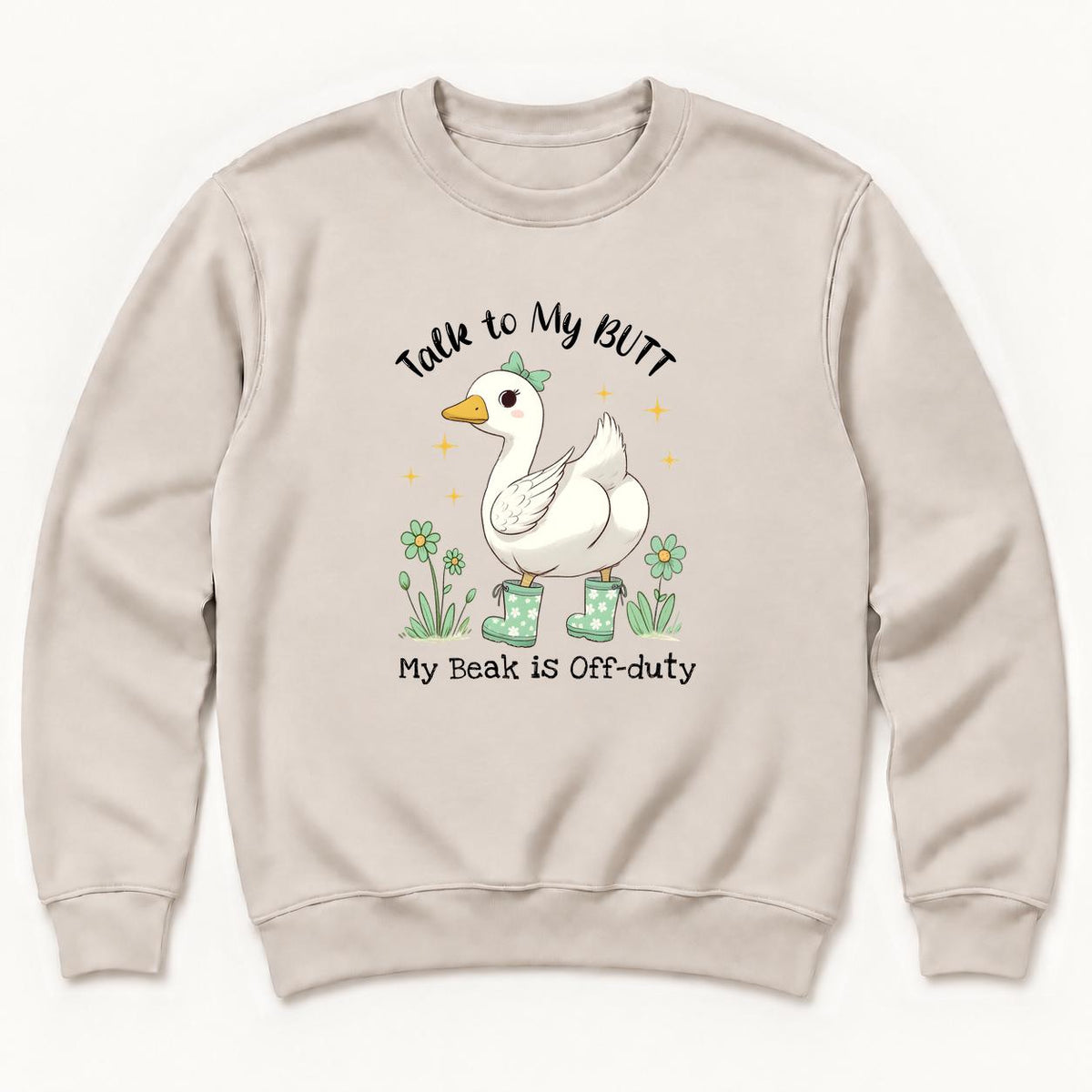 Talk to My Butt Goose — garment mockup or size chart