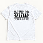 Life Is Better With Cats — garment mockup or size chart