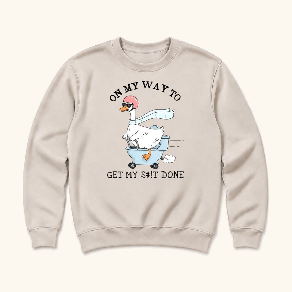 On My Way to Get My Sh*t Done Goose — garment mockup or size chart