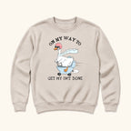 On My Way to Get My Sh*t Done Goose — garment mockup or size chart