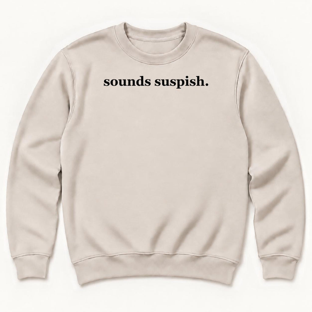 Sounds Suspish — Funny True Crime Sweater — garment mockup or size chart