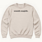 Sounds Suspish — Funny True Crime Sweater — garment mockup or size chart