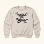 Not Made for Winter — garment mockup or size chart
