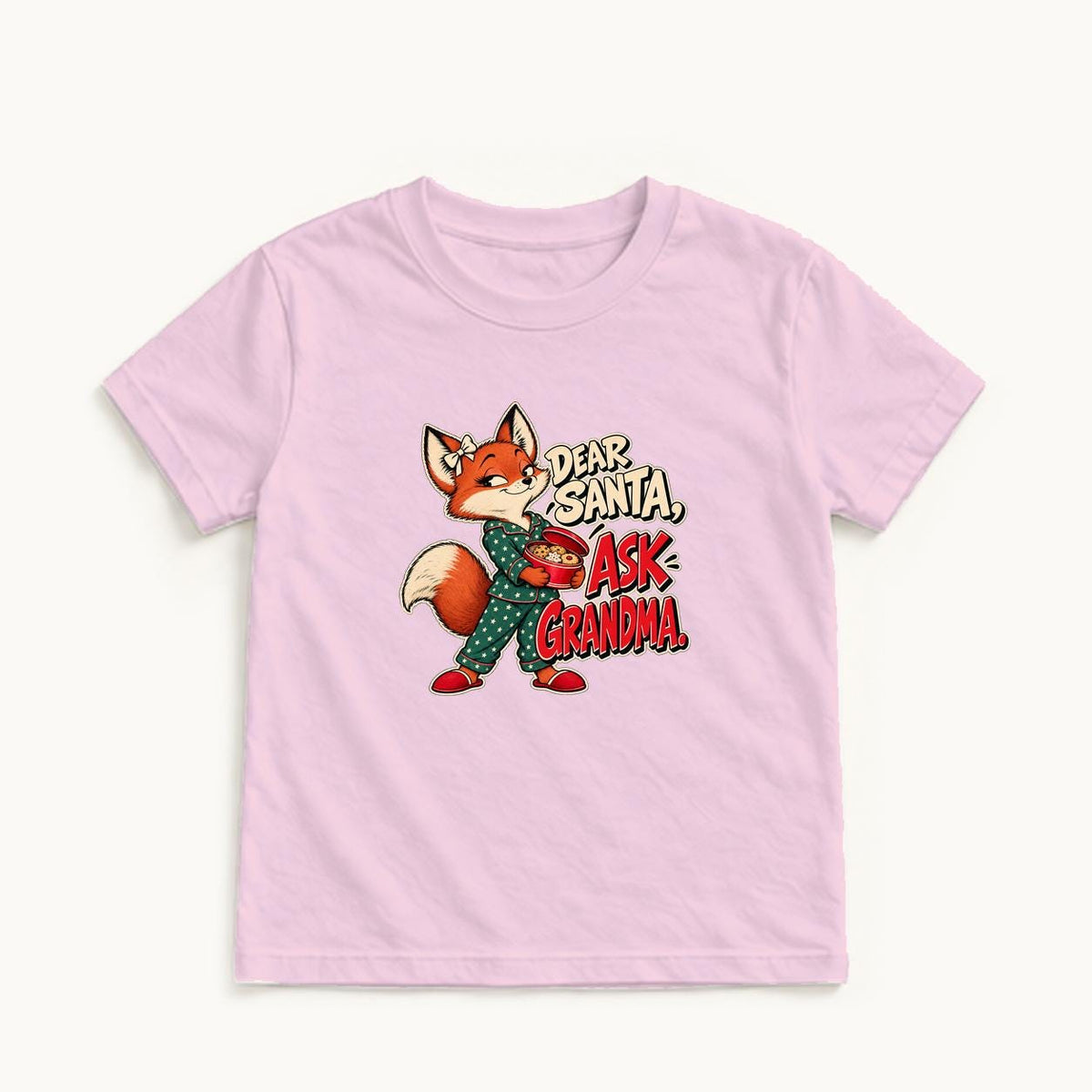 Dear Santa Ask Grandma — garment mockup or size chart