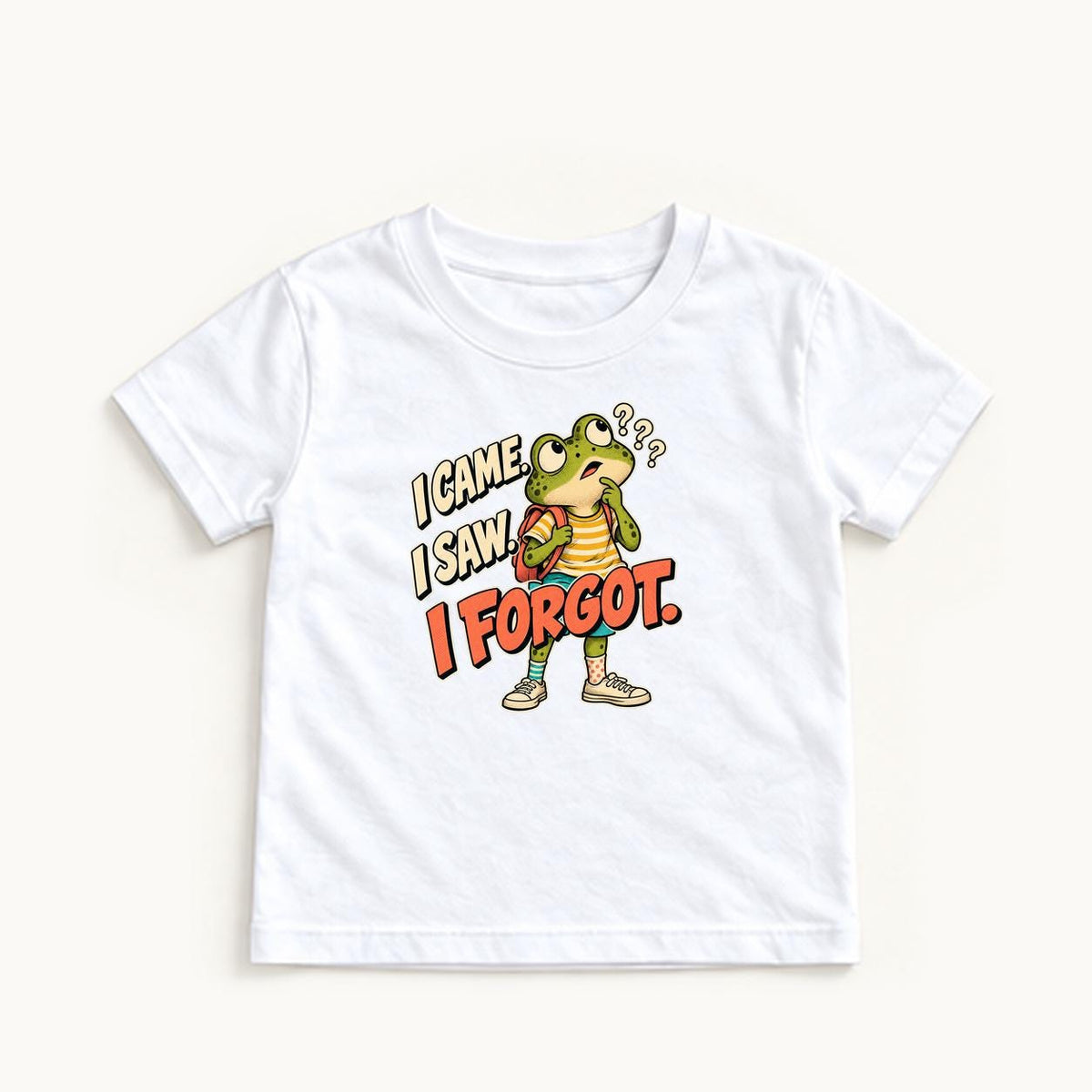 I Came I Saw I Forgot — garment mockup or size chart