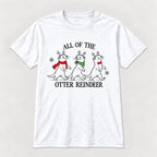 All Of The Otter Reindeer Parade — garment mockup or size chart