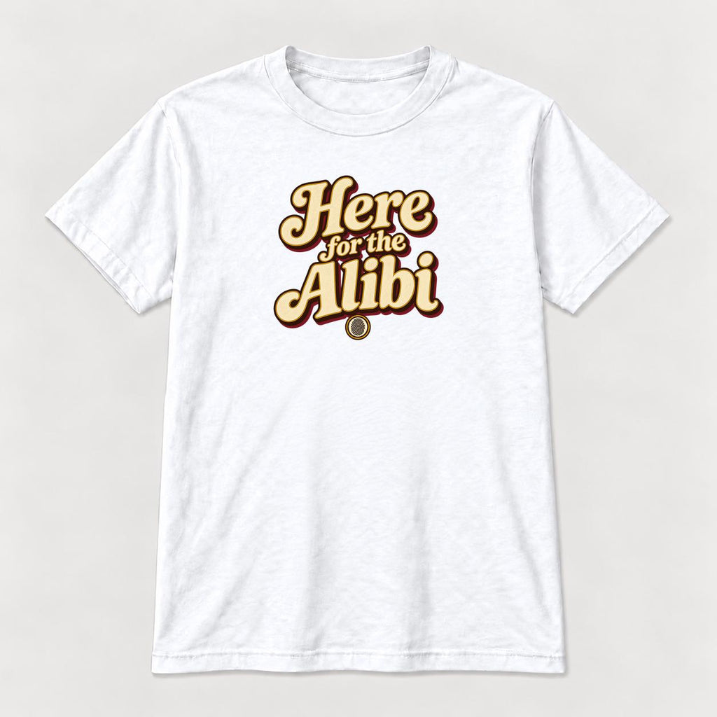 Here For The Alibi Retro — garment mockup or size chart