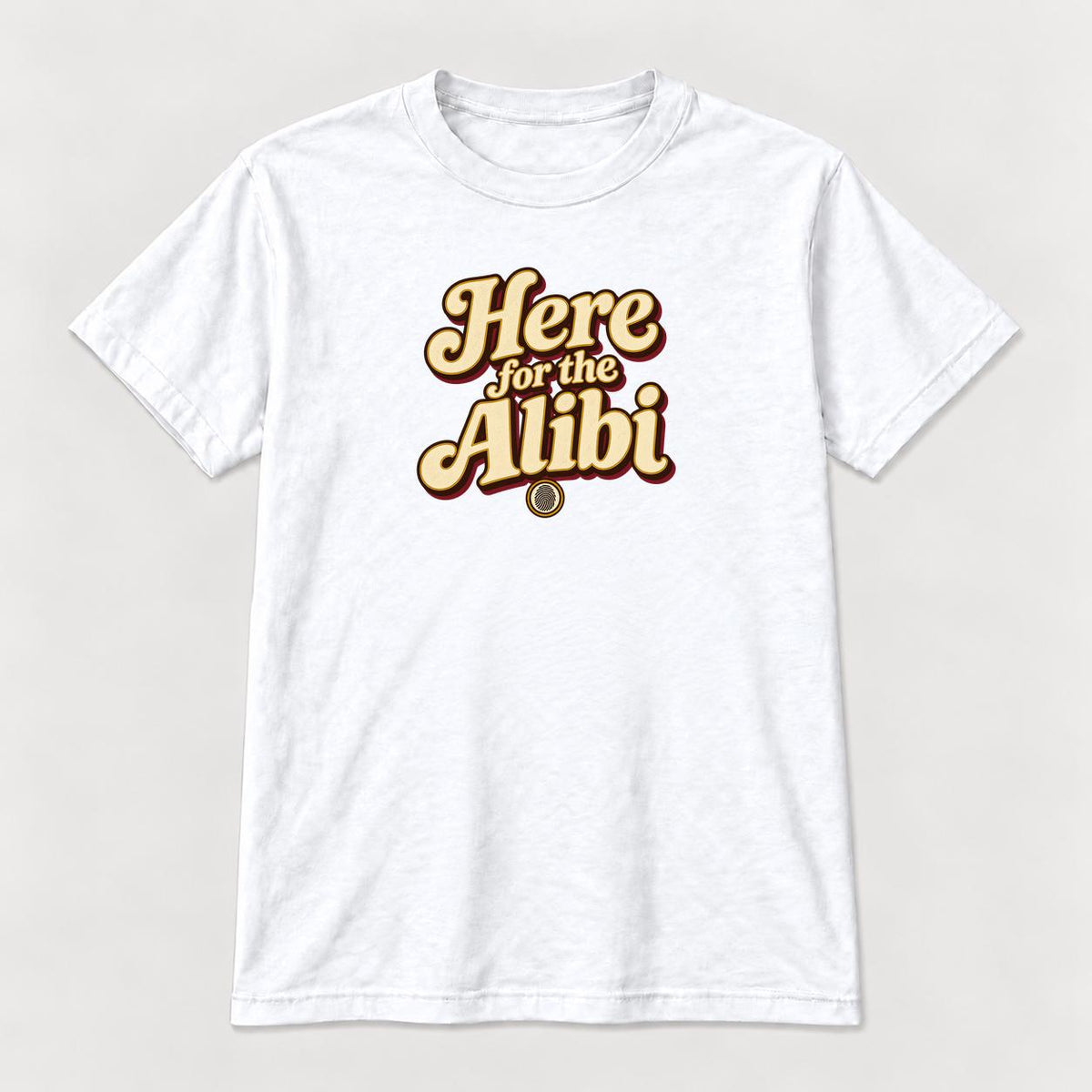 Here For The Alibi Retro — garment mockup or size chart