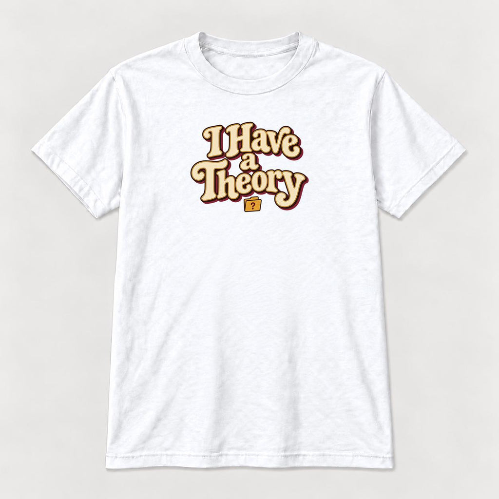 I Have A Theory Retro — garment mockup or size chart
