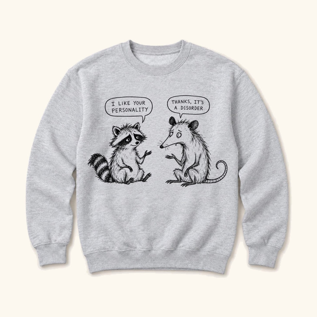 I Like Your Personality Raccoon Possum — garment mockup or size chart