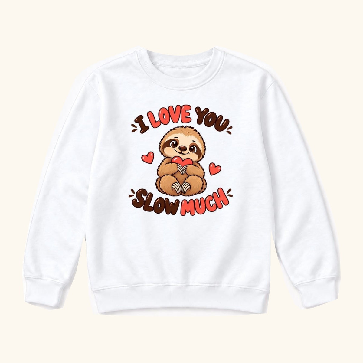 I Love You Slow Much Sloth — garment mockup or size chart