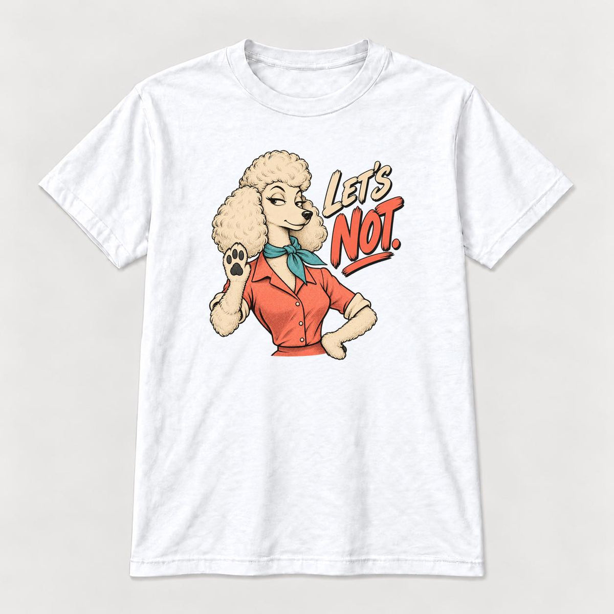 Lets Not Retro Comic Poodle — garment mockup or size chart