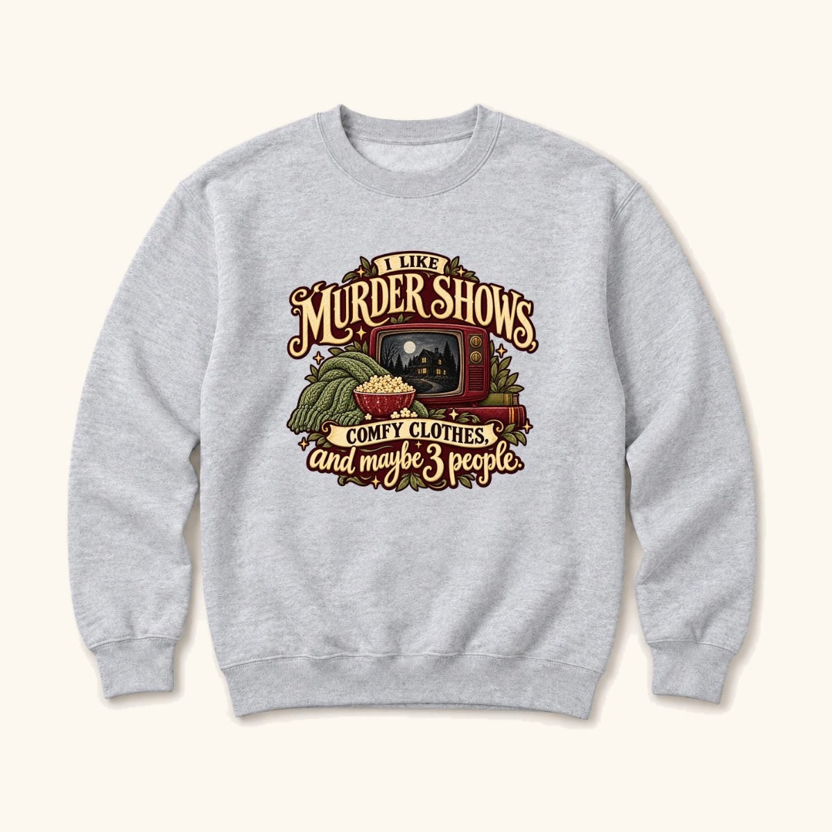 Murder Shows Comfy Clothes Vintage TV — garment mockup or size chart