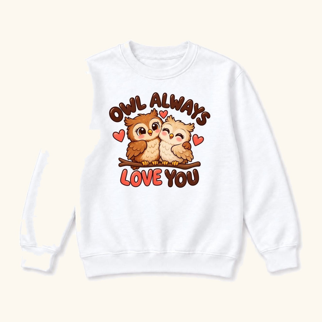 Owl Always Love You Cute Owls — garment mockup or size chart