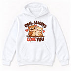 Owl Always Love You Cute Owls — garment mockup or size chart