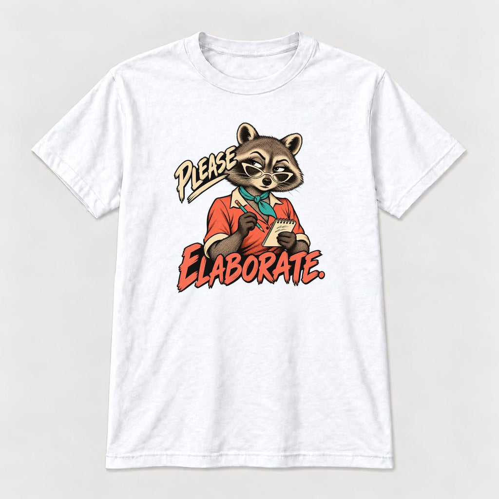 Please Elaborate Retro Comic Raccoon — garment mockup or size chart