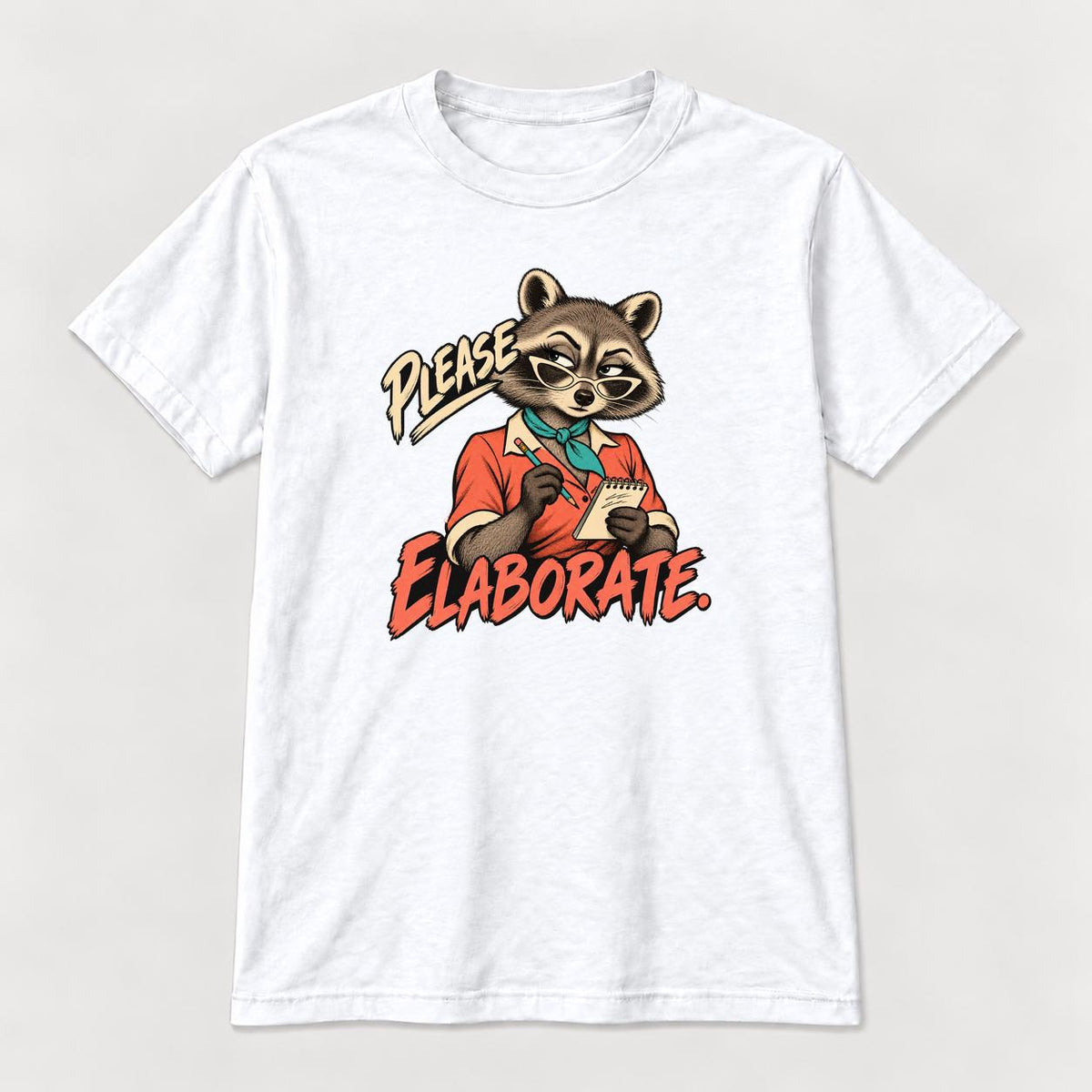 Please Elaborate Retro Comic Raccoon — garment mockup or size chart