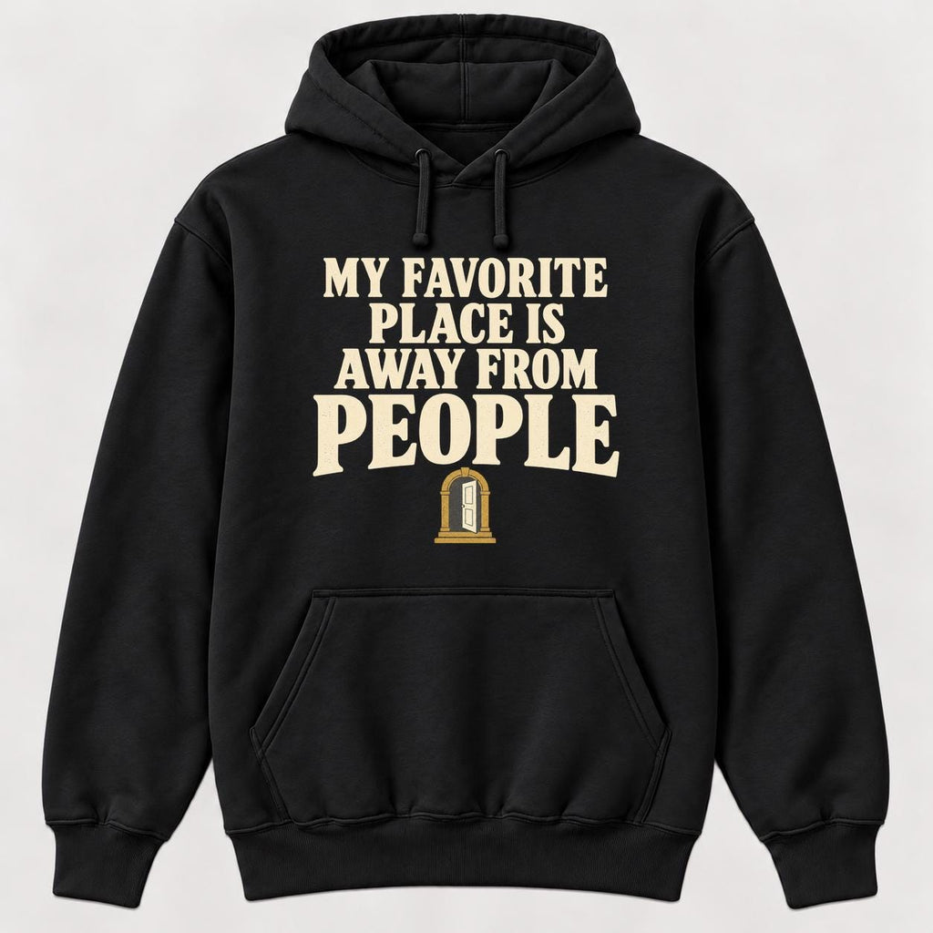 My Favorite Place Is Away from People — garment mockup or size chart