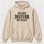 Do Not Disturb My Peace — garment mockup or size chart