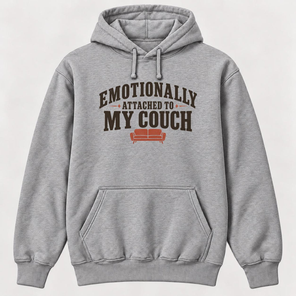 Emotionally Attached to My Couch — garment mockup or size chart