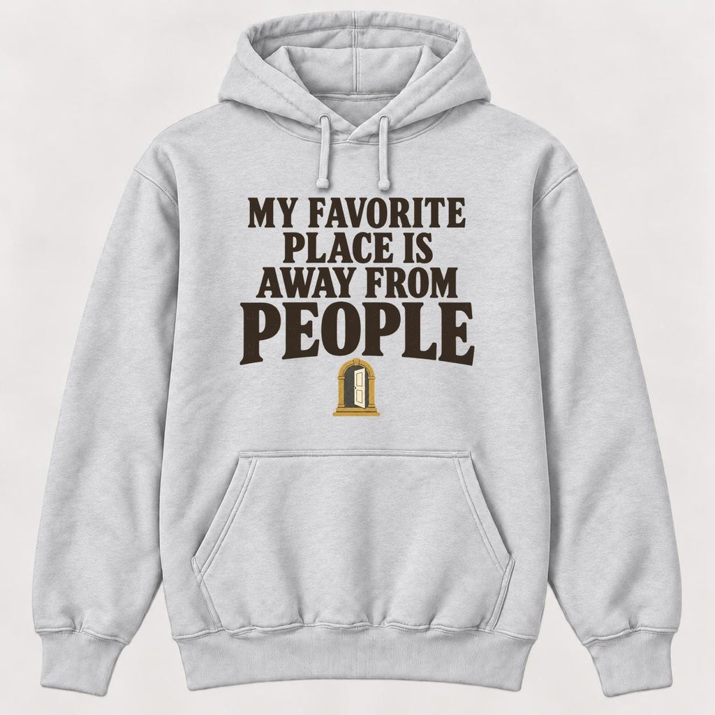 My Favorite Place Is Away from People — garment mockup or size chart