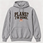 Plans? I'm Home. — garment mockup or size chart
