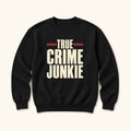 True Crime Junkie Vintage Lettering — garment mockup or size chart