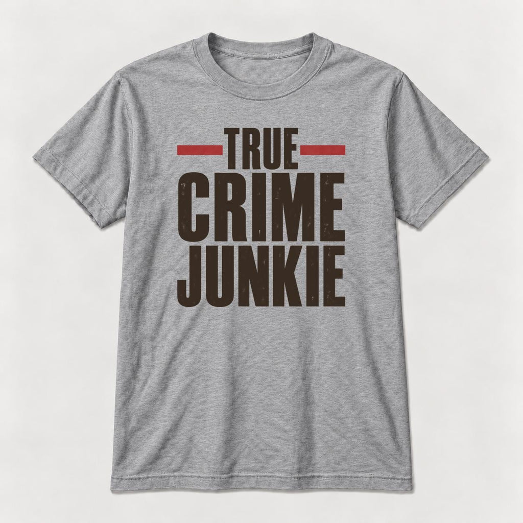True Crime Junkie Vintage Lettering — garment mockup or size chart