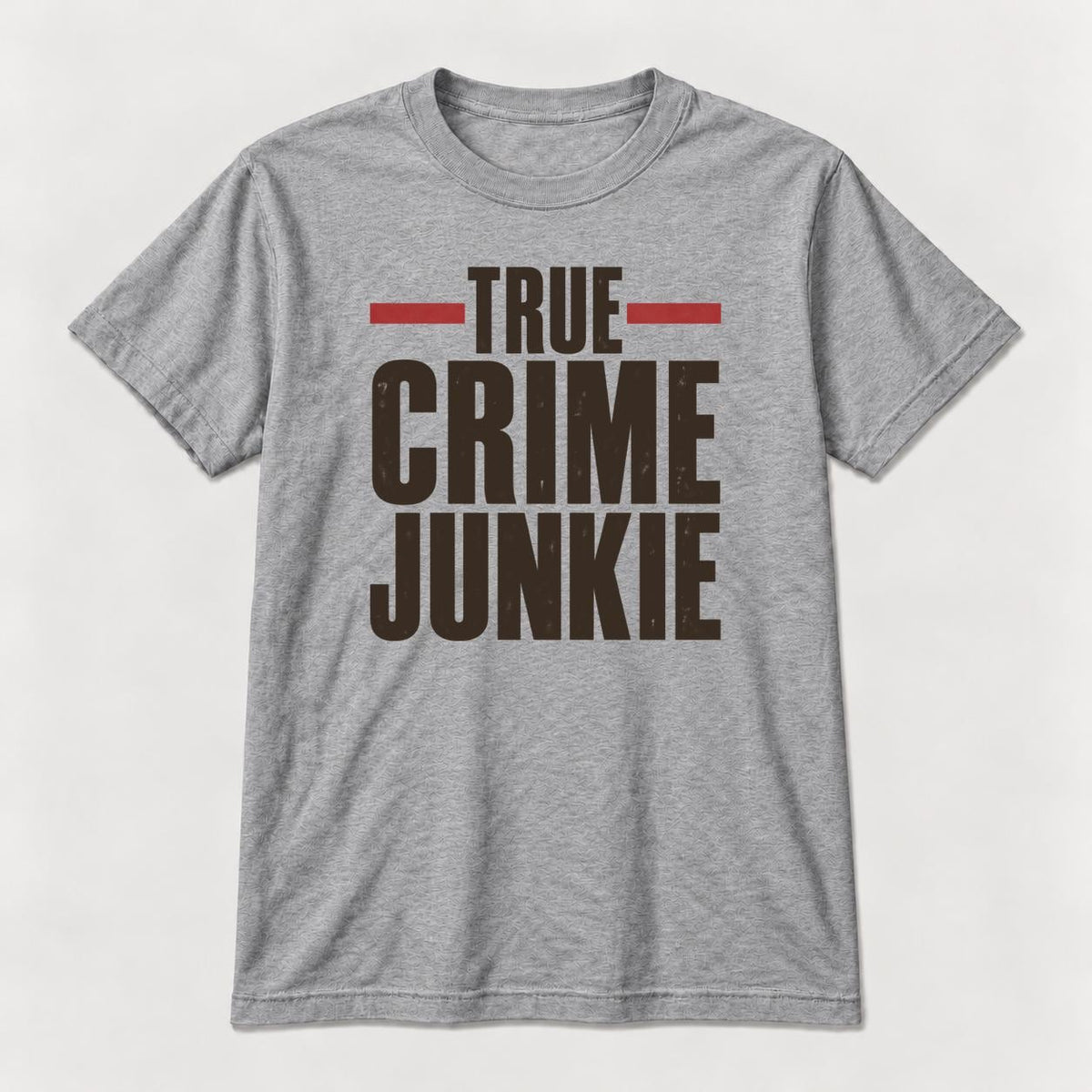 True Crime Junkie Vintage Lettering — garment mockup or size chart