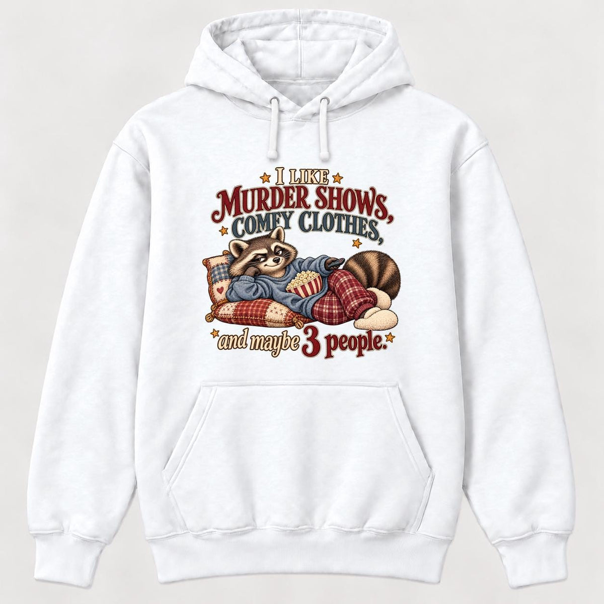 Murder Shows & Comfy Clothes — garment mockup or size guide