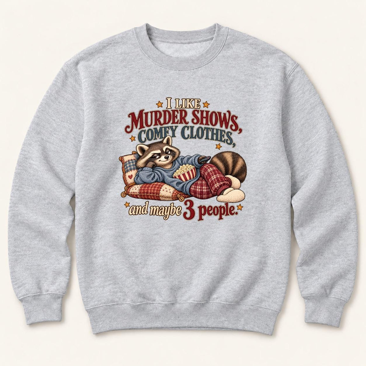 Murder Shows & Comfy Clothes — garment mockup or size guide