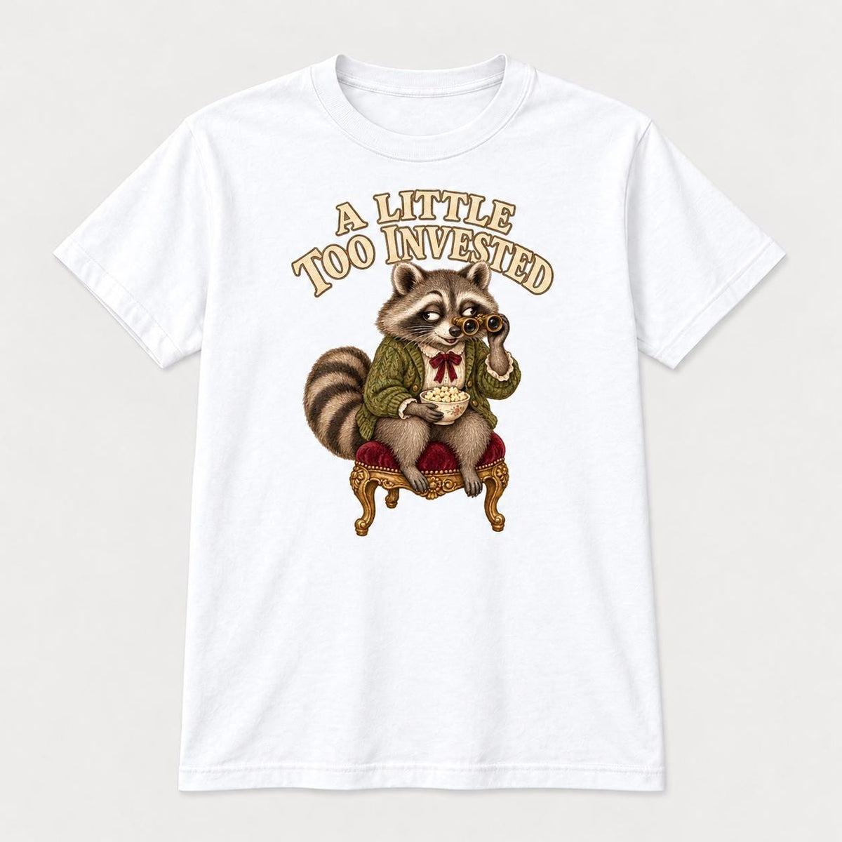 A Little Too Invested Raccoon — garment mockup or size chart