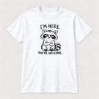 I'm Here You're Welcome Raccoon — garment mockup or size chart