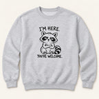 I'm Here You're Welcome Raccoon — garment mockup or size chart