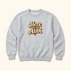 Here For The Alibi Retro — garment mockup or size chart