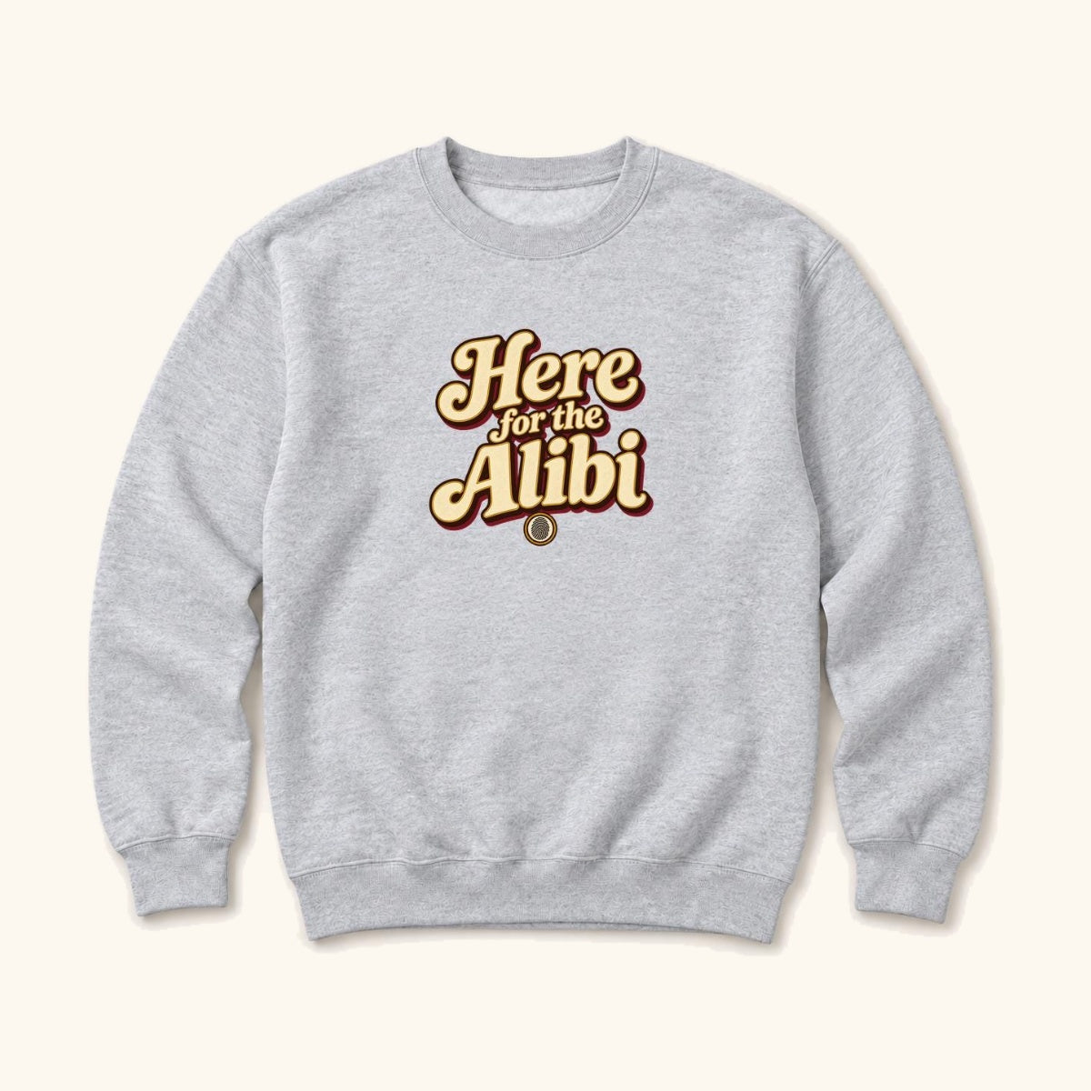 Here For The Alibi Retro — garment mockup or size chart