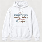 Murder Shows Comfy Clothes Soft Serif Lettering — garment mockup or size chart