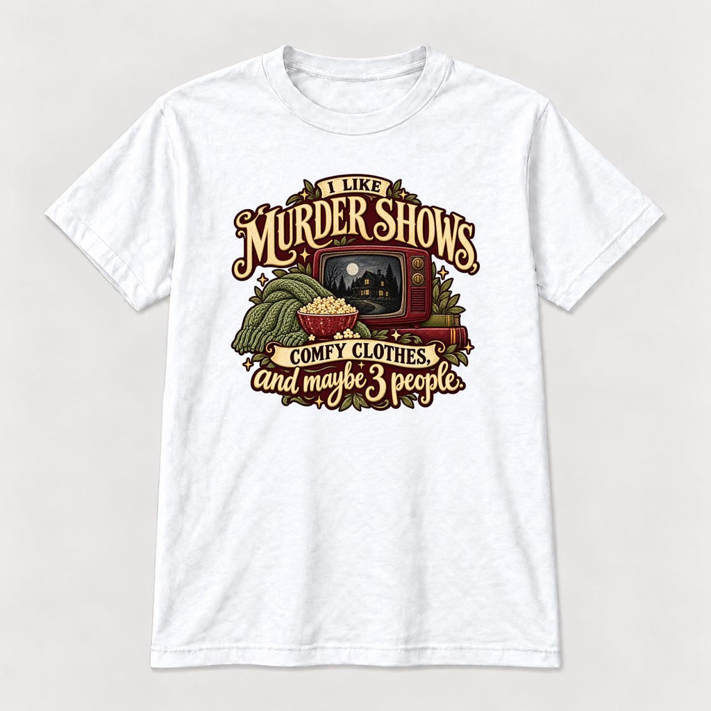 Murder Shows Comfy Clothes Vintage TV — garment mockup or size chart