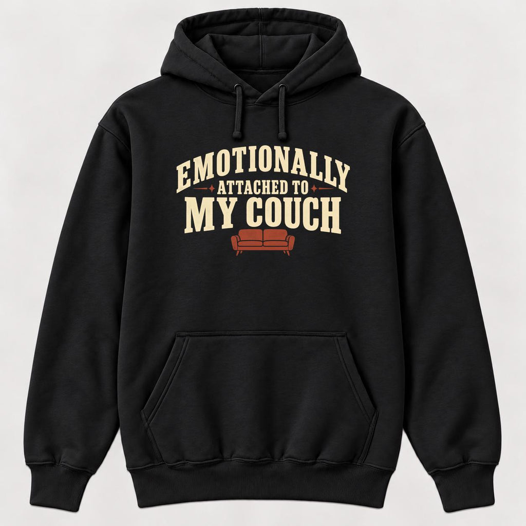 Emotionally Attached to My Couch — garment mockup or size chart