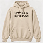 Staying In Is the Plan Homebody — garment mockup or size chart