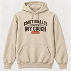 Emotionally Attached to My Couch — garment mockup or size chart