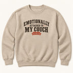 Emotionally Attached to My Couch — garment mockup or size chart