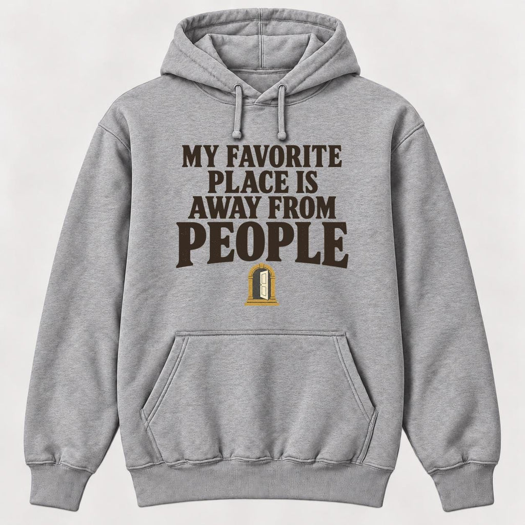 My Favorite Place Is Away from People — garment mockup or size chart