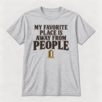 My Favorite Place Is Away from People — garment mockup or size chart