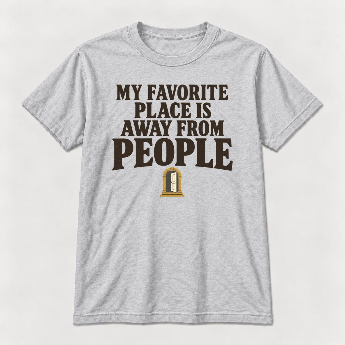 My Favorite Place Is Away from People — garment mockup or size chart