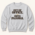Out of Office, Into Pajamas — garment mockup or size chart