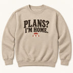 Plans? I'm Home. — garment mockup or size chart