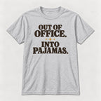 Out of Office, Into Pajamas — garment mockup or size chart